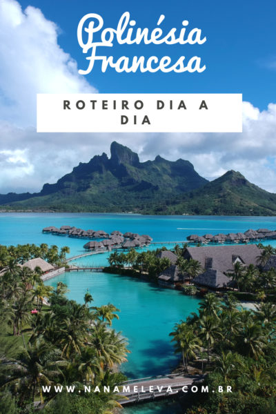 Roteiro na Polinésia Francesa - Tahiti