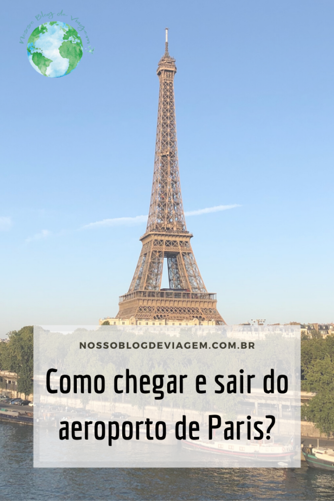 como chegar e sair do aeroporto de paris